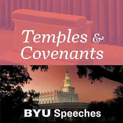 Temples and Covenants podcast